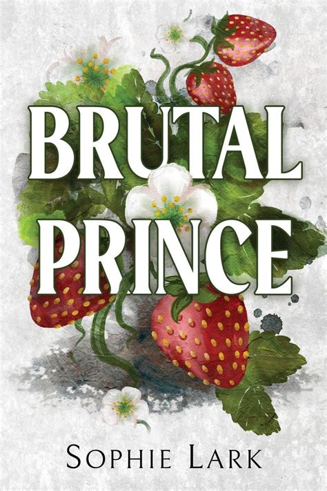 We got off on the wrong foot when I set a (very small) fire in his house. . Brutal prince epilogue read online